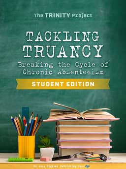 Tackling Truancy: Student Edition