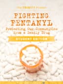 Fighting Fentanyl: Student Edition